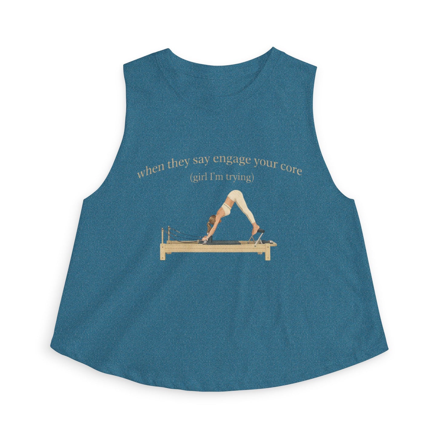 Pilates Reformers Crop Tank — "When they say engage your core (I am trying)"