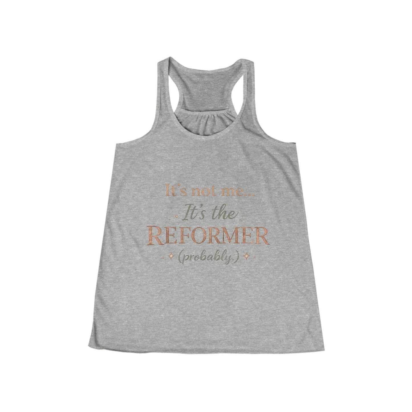 Women's Racerback Tank — "It's Not Me... It's the Reformer (probably)" Pilates Tank Top