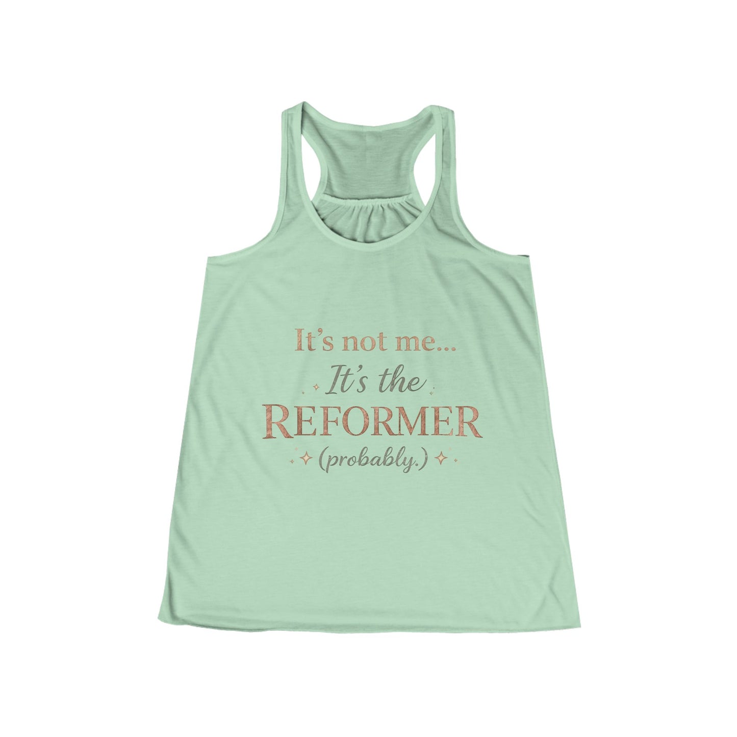 Women's Racerback Tank — "It's Not Me... It's the Reformer (probably)" Pilates Tank Top