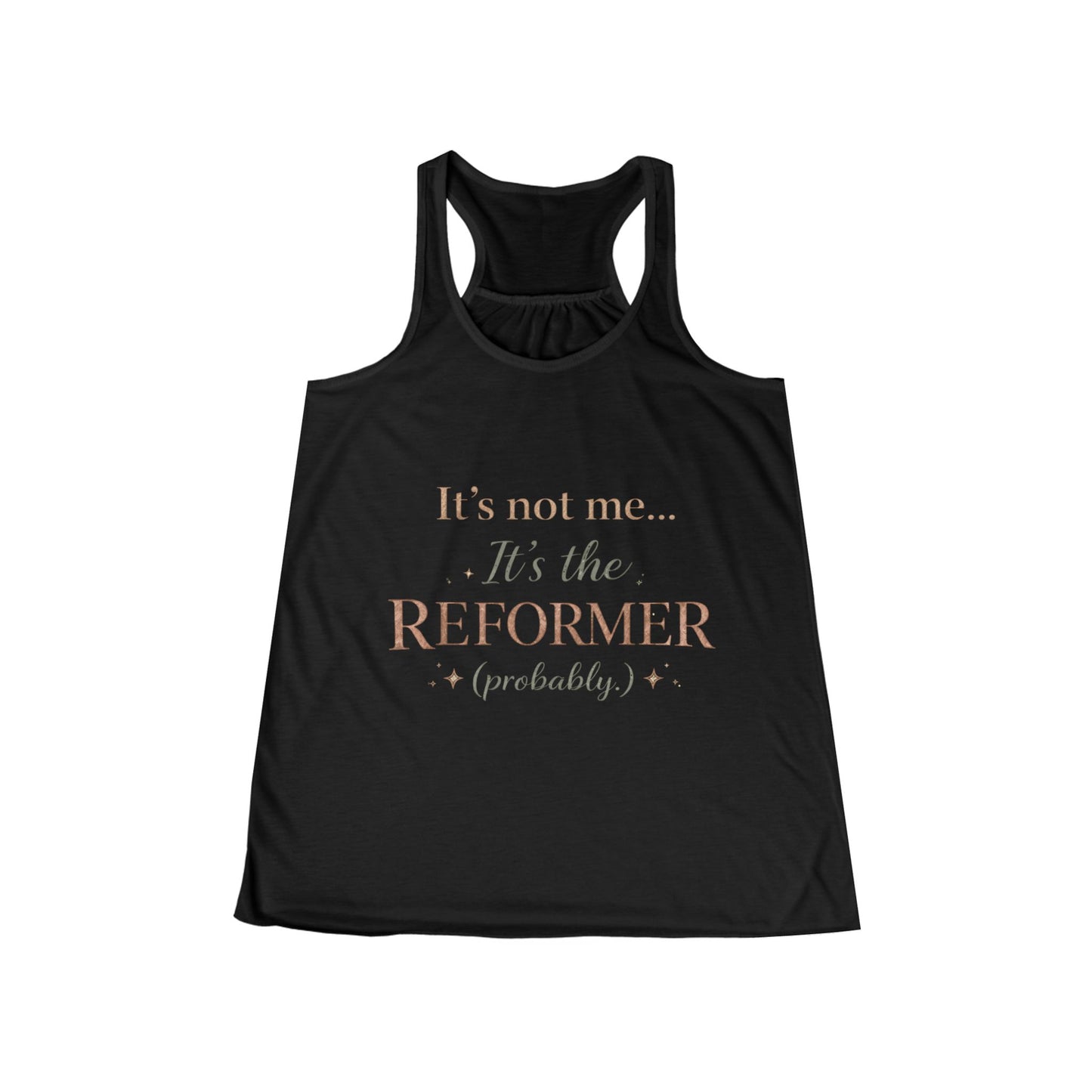 Women's Racerback Tank — "It's Not Me... It's the Reformer (probably)" Pilates Tank Top