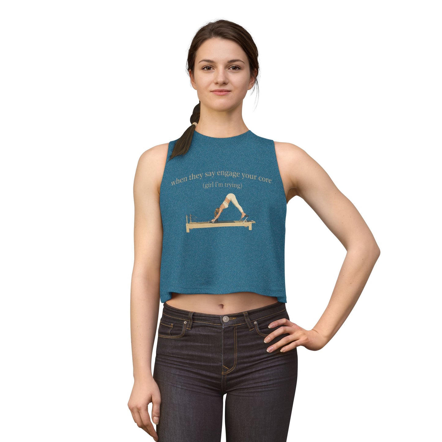 Pilates Reformers Crop Tank — "When they say engage your core (I am trying)"